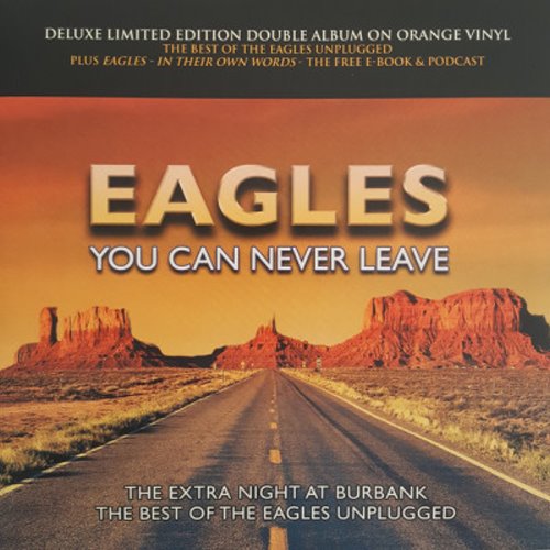 Eagles - 2020 You Can Never Leave